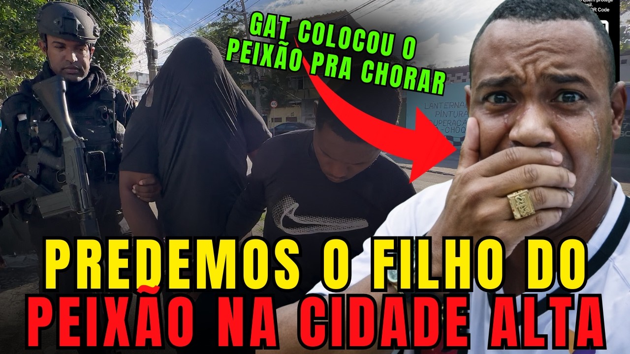 SOLDADOS DO PEIXÃO FORAM PRESOS NA CIDADE ALTA | INVADIMOS A CIDADE ALTA