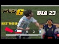 DIA 23 - INTENTANDO GANAR EL MUNDIAL CON ARGENTINA PES 6