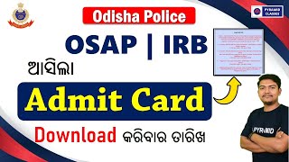 OSAP IRB Admit Card | how to download admit card | Osap irb Exam Date |Pyramid Classes Odisha Police
