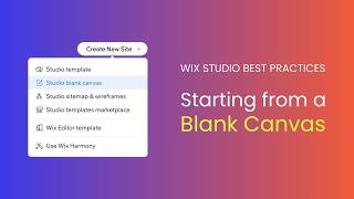 Starting from a Blank Canvas | Wix Studio Best Practices