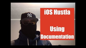 Using Documentation - iOS Hustla - Video 5