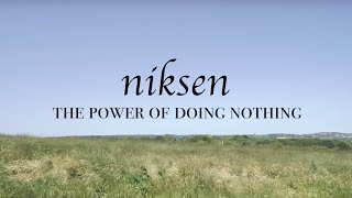 WHY YOU SHOULD DO NOTHING - 'niksen' a Dutch concept