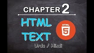 HTML TEXT | Chapter 2 | In Urdu/Hindi | Shahzain Tech