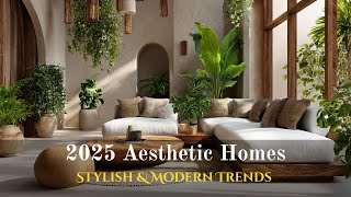 Elevate Your Space in 2025 Aesthetic Home Trends with Chic Contemporary Interior Inspiration
