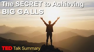 How to Achieve Any Goals in Life | Stephen TED Talk Summary