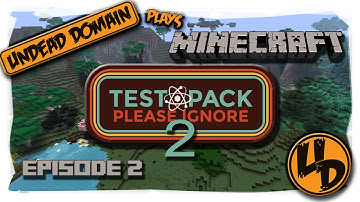 Minecraft - Test Pack Please Ignore 2 - EP02 - Making A Home (FTB TPPI2)