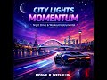 City Lights Momentum | Night Drive &amp; Workout Instrumental – Moshe P. Weisblum