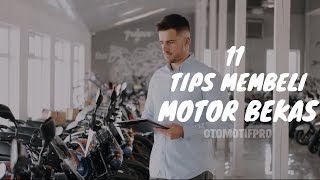 11 Tips Membeli Motor Bekas di Dealer atau Pribadi 11 Tips Membeli Motor Bekas di Dealer atau Pribadi