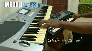 MEDELI MC-120 | Review | Tes Style Dangdut Keroncong Koplo