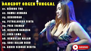 DANGDUT ORGEN TUNGGAL TERBARU 2023 - GEDUNG TUA