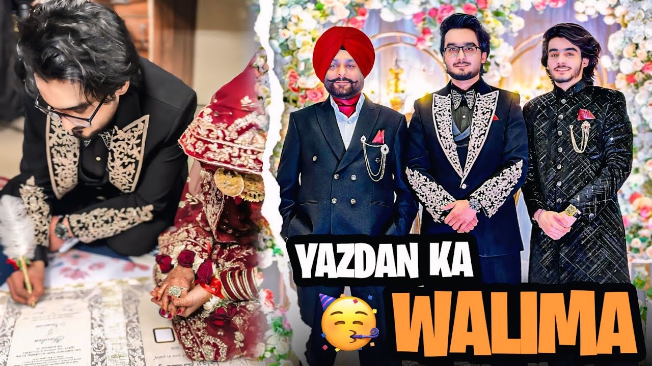 Yazdan Ka Walima ♥️🔥