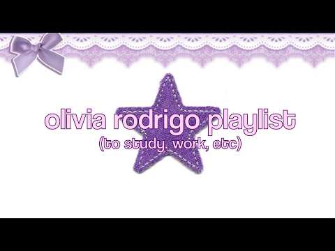 POV: studying, working etc.. ||💜 olivia rodrigo playlist 💜|| TIMESTAMPS IN DESC ||