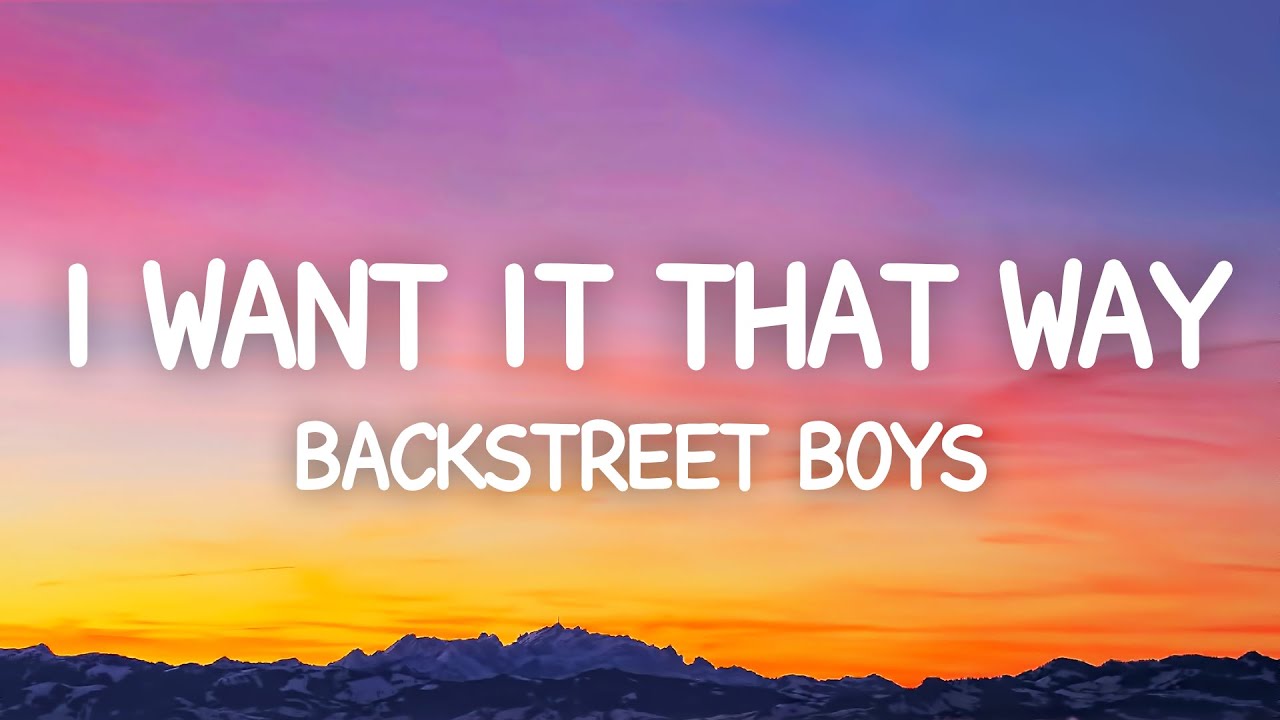 Backstreet Boys - I Want It That Way (1998)