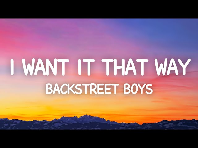 Backstreet Boys Finally Explain Why The Lyrics To I Want It That