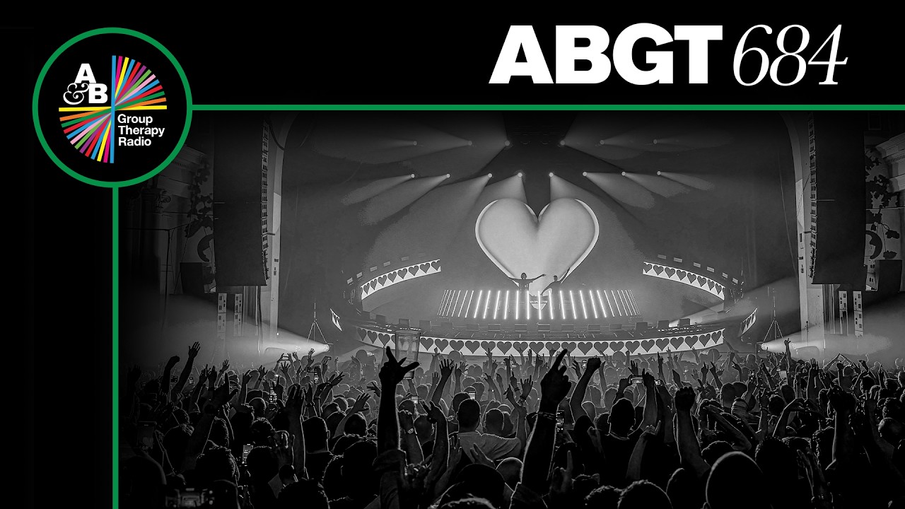 Group Therapy 684 with Above & Beyond and Ashibah