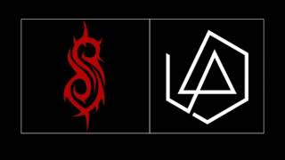 Linkin Park and Slipknot - Snuff The Iridescence (audio mashup)