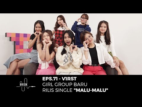 V1RST LIVE "Malu-Malu", Terinspirasi Dari Pengalaman Pribadi Para Member?! - BRISIK