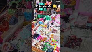 20Takai market😲 #followerseveryone #vews #allsubscriber #supportmychannel #moreview
