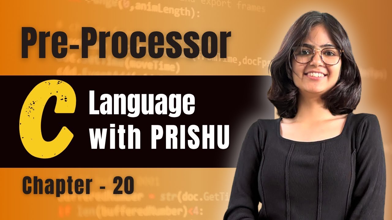 20. Pre processors in C | C Language Complete Course | C language with ...