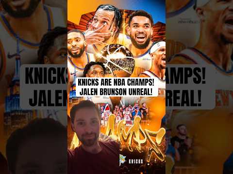 HUGE! DID YOU SEE!? THE KNICKS ARE NBA CHAMPIONS!?! #nba #knicks #brunson #spurs #trending #news