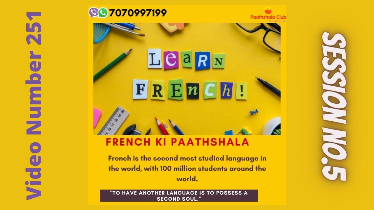 French Ki Paathshala I Session - 5 I 2nd Most Popular Language I Foreign Language