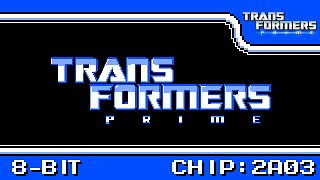 [8-Bit,2A03]Transformers Prime Opening(트랜스포머 프라임 오프닝)