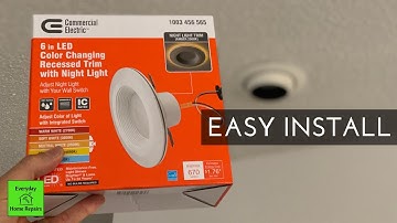 How to Select and Install Retrofit LED Recessed Lights | Commercial Electric 6 Inch