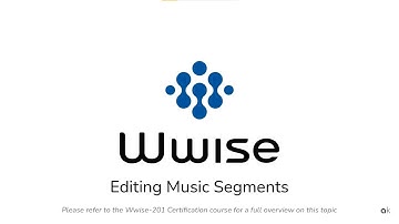 Wwise-201- Lesson 2 - Editing Music Segments