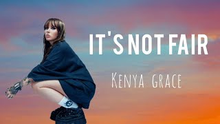 Kenya grace - it's not fair [ lyrics video ]