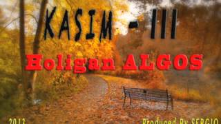 Holigan Algos - Kasım 3