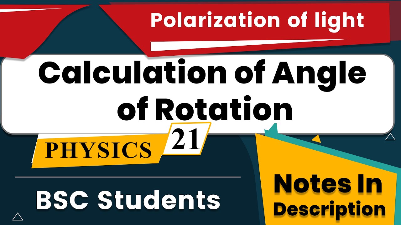 Optical Rotation Calculation Formula Calculation of Angle of Rotation | Fresenel theory of optical Rotation ...