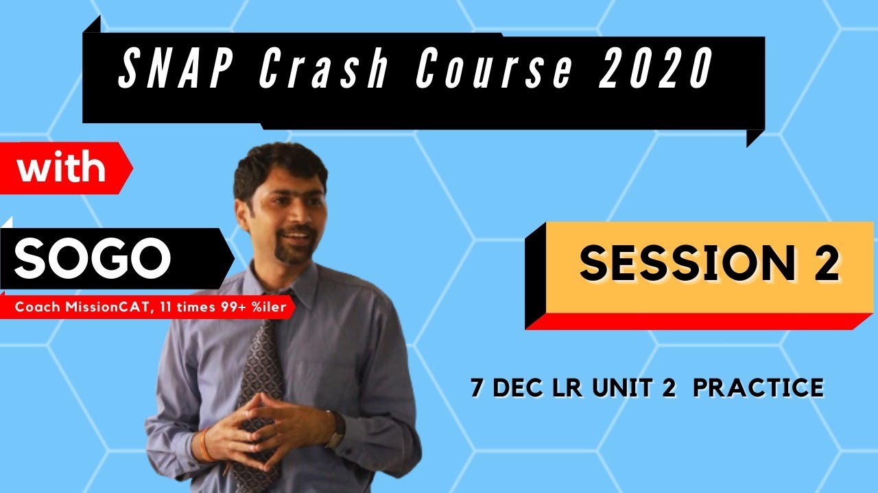 SNAP Crash Course  2020  with SoGo I Quant Sectional   I December 7 I  IIM A