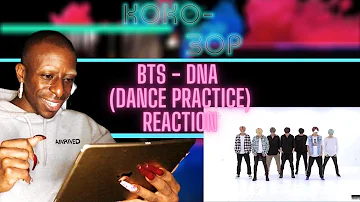 EX-BALLET DANCER REACTS to BTS - DNA (Dance Practice)