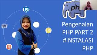Pengenalan PHP Part #2 Instalasi PHP