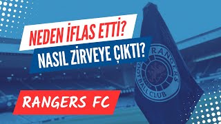 Rangers Fc - Zirveden Dibe, Dipten Zirveye
