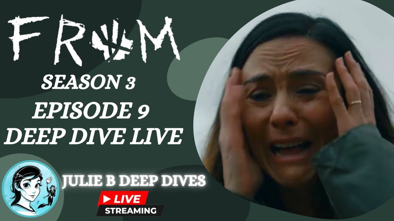 FROM Season 3 Episode 9 DEEP DIVE LIVE - YouTube