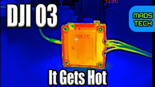 DJI O3 Airunit - How Hot Will It Get
