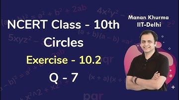Class 10 Chapter 10 Ex 10.2 Q 7 Circles Maths NCERT CBSE