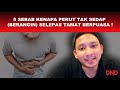 5 SEBAB KENAPA PERUT TAK SEDAP (BERANGIN) SELEPAS TAMAT BERPUASA !