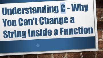 Understanding C - Why You Can