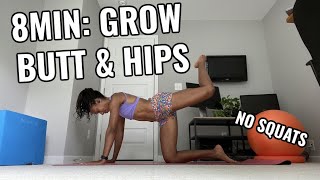 8min: GROW your Butt & Hips WORKOUT! (No squats)