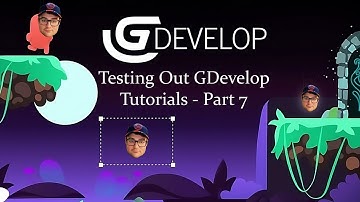 Exploring a New Game Engine! - GDevelop Tutorial Part 7