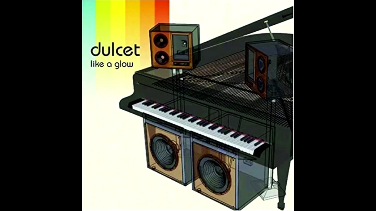 Dulcet - Like a glow [Full Album]