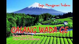 Calang Wada Ge  Lagu Sedih Daerah Manggarai     Vicky Bahang