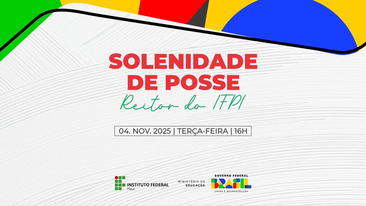 AO VIVO - SOLENIDADE  DE POSSE DO REITOR DO IFPI