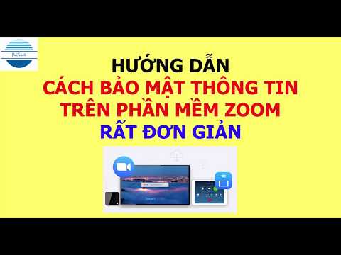 Hướng dẫn cách bảo mật thông tin trên phần mềm Zoom Cloud Meeting | VniTeach Channel