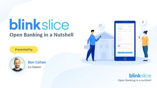 Blink Slice - Open Banking in a nutshell