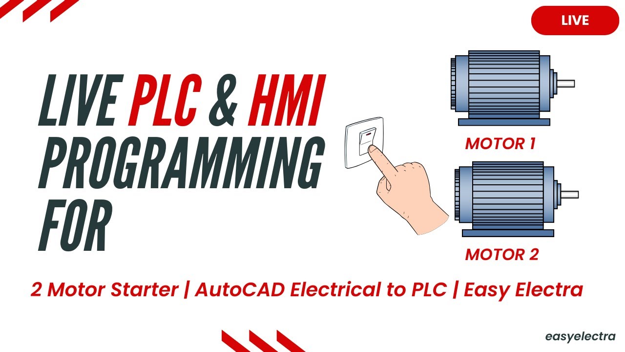 Live PLC & HMI Programming for 2 Motor Starter | AutoCAD Electrical to ...