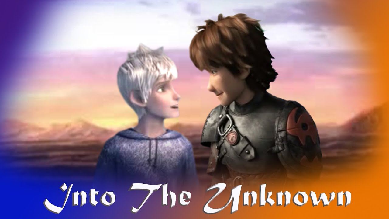 🔥 Hiccup x Jack Frost ❄️- Into The Unknown (Soulmates AU)