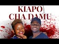 Kiapo Cha Damu Official Full Film Khood Pictures Kiapo Cha Damu Official Full Film Khood Pictures